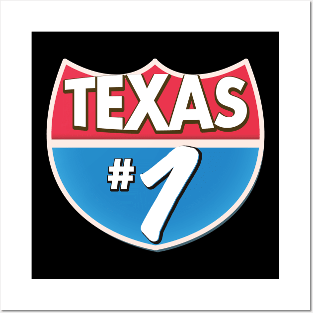 Texas Number 1 Wall Art by nickemporium1